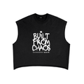 Black sleeveless shirt with 'Built from Chaos' text on a white background
